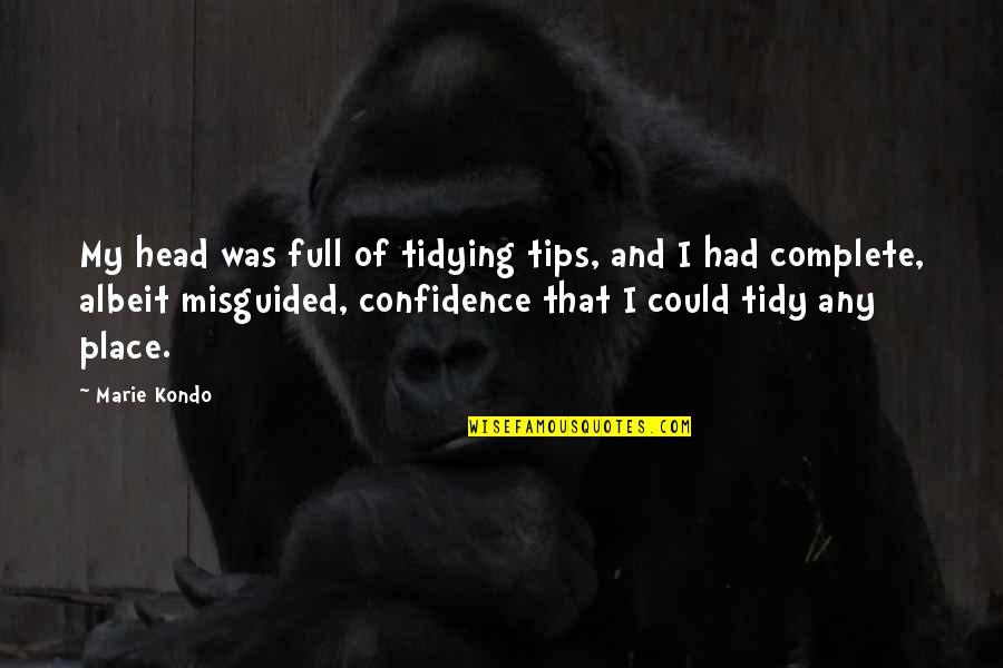 Calbre Lookup Quotes By Marie Kondo: My head was full of tidying tips, and