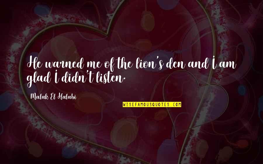 Calculates Insurance Quotes By Malak El Halabi: He warned me of the lion's den and Calculates Insurance Quotes By Malak El Halabi: He warned me of the lion's den and
