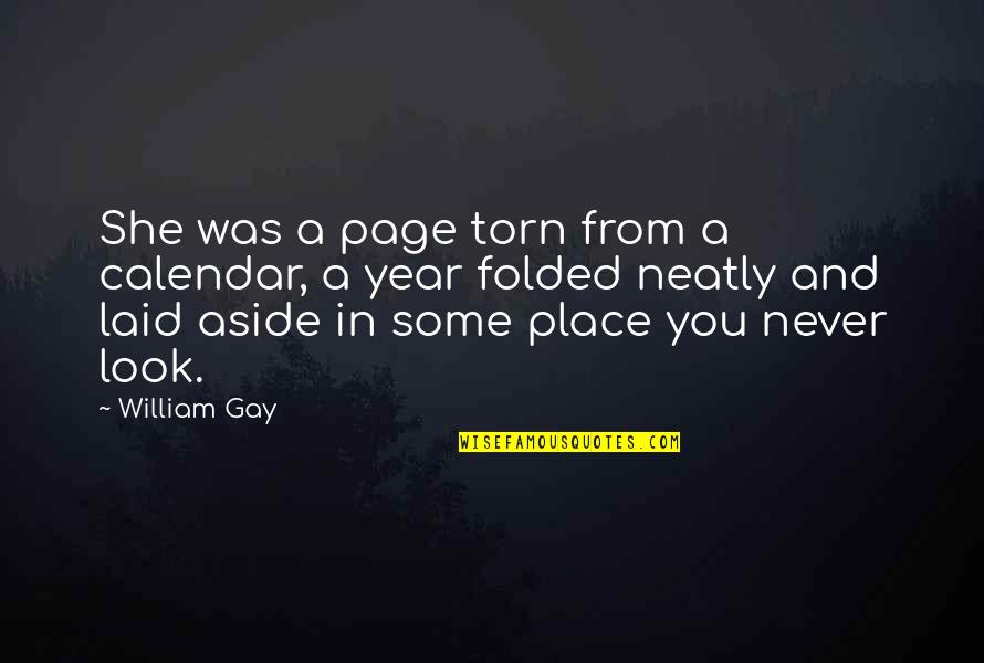 Calendar Quotes By William Gay: She was a page torn from a calendar,