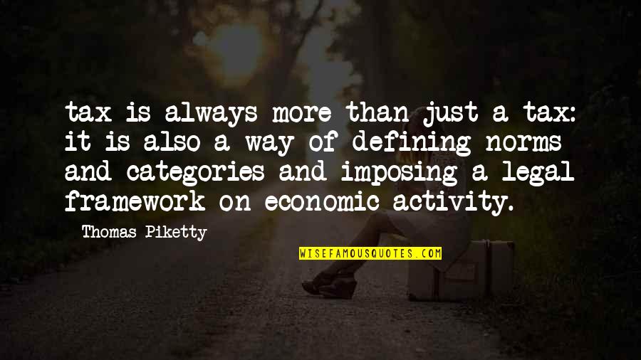 Calimagic Foliar Quotes By Thomas Piketty: tax is always more than just a tax: