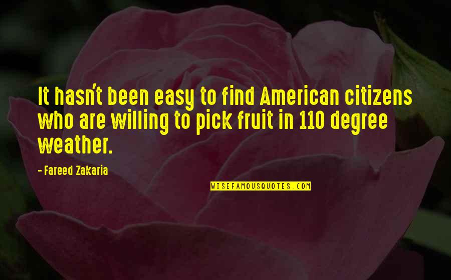Caller's Quotes By Fareed Zakaria: It hasn't been easy to find American citizens Caller's Quotes By Fareed Zakaria: It hasn't been easy to find American citizens