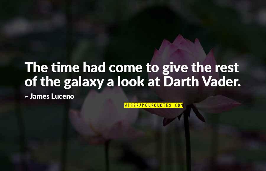 Calliel Quotes By James Luceno: The time had come to give the rest