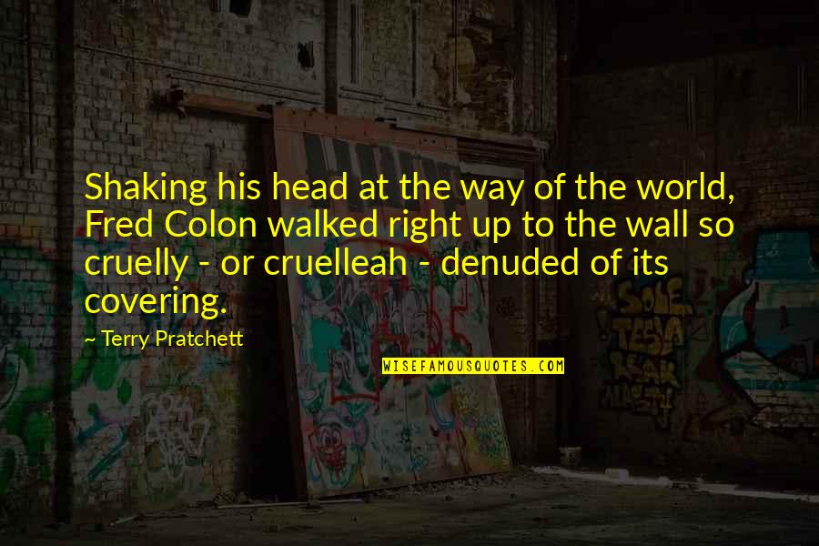 Calling Quotes Quotes By Terry Pratchett: Shaking his head at the way of the Calling Quotes Quotes By Terry Pratchett: Shaking his head at the way of the