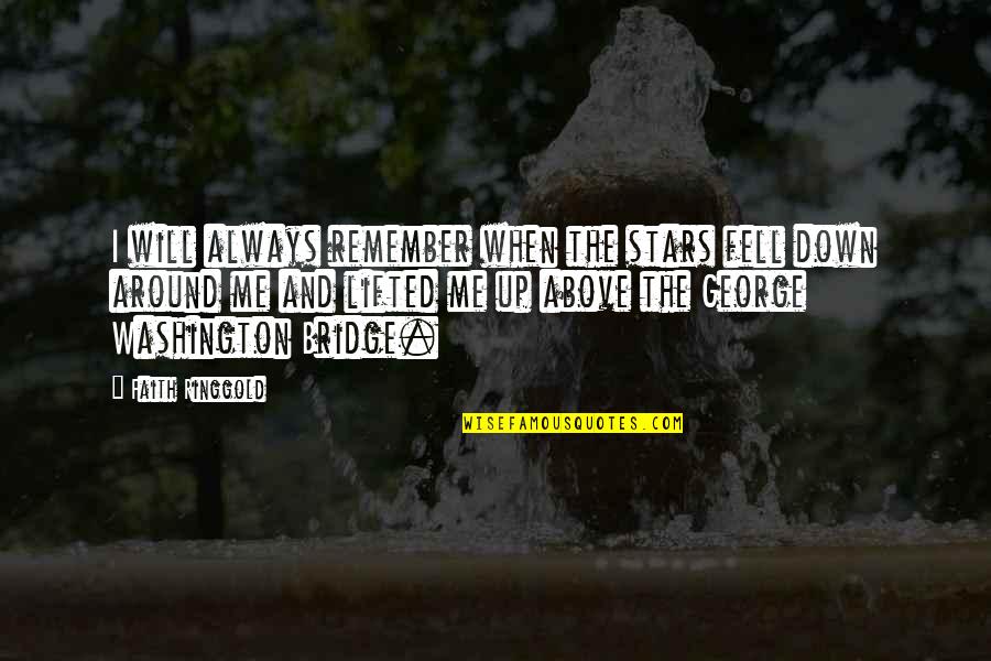 Calling Someone On The Phone Quotes By Faith Ringgold: I will always remember when the stars fell