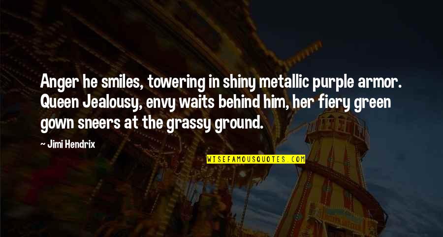 Callowness Crossword Quotes By Jimi Hendrix: Anger he smiles, towering in shiny metallic purple Callowness Crossword Quotes By Jimi Hendrix: Anger he smiles, towering in shiny metallic purple