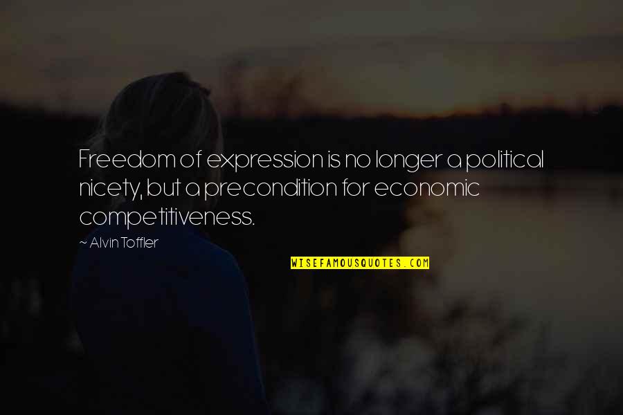 Calumnity Quotes By Alvin Toffler: Freedom of expression is no longer a political