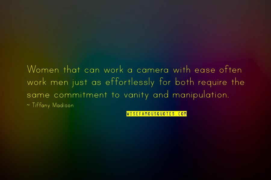 Camera And Photography Quotes By Tiffany Madison: Women that can work a camera with ease