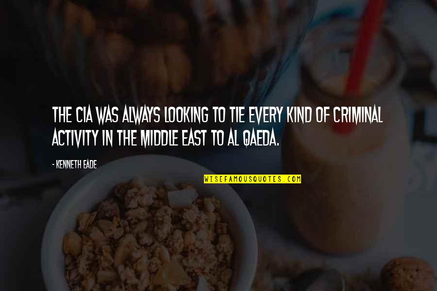 Camila Mendes Quotes By Kenneth Eade: The CIA was always looking to tie every