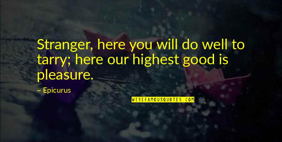 Campbell Soup Stock Quotes By Epicurus: Stranger, here you will do well to tarry;