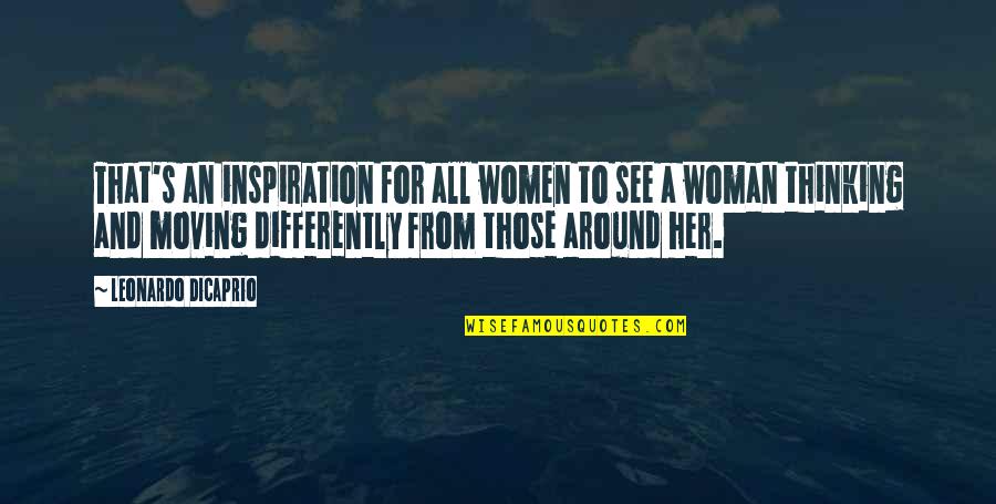 Campisis Rockwall Quotes By Leonardo DiCaprio: That's an inspiration for all women to see Campisis Rockwall Quotes By Leonardo DiCaprio: That's an inspiration for all women to see