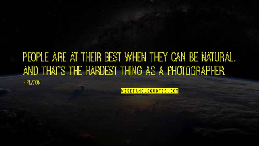 Campuses At Penn Quotes By Platon: People are at their best when they can Campuses At Penn Quotes By Platon: People are at their best when they can