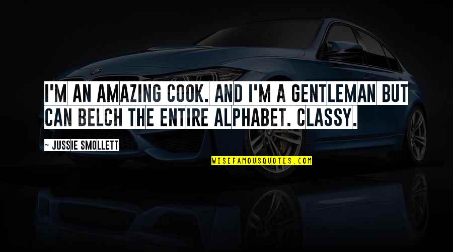 Can Can Quotes By Jussie Smollett: I'm an amazing cook. And I'm a gentleman