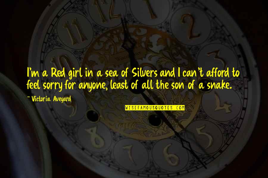 Can Feel Sorry Quotes By Victoria Aveyard: I'm a Red girl in a sea of Can Feel Sorry Quotes By Victoria Aveyard: I'm a Red girl in a sea of