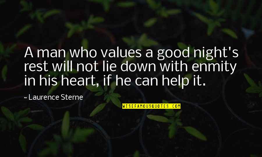 Can Not Help Quotes By Laurence Sterne: A man who values a good night's rest