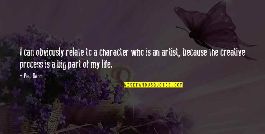 Can Relate Quotes By Paul Dano: I can obviously relate to a character who