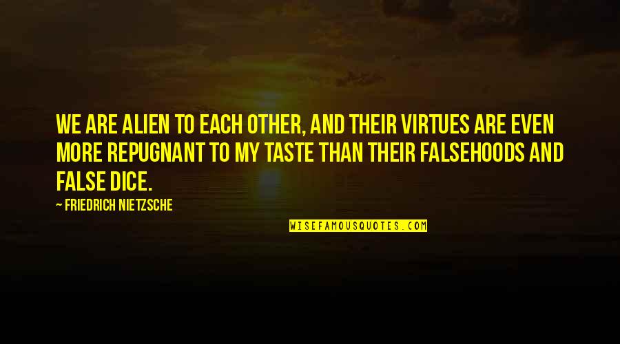 Can You Put Multiple Sentences In A Quotes By Friedrich Nietzsche: We are alien to each other, and their