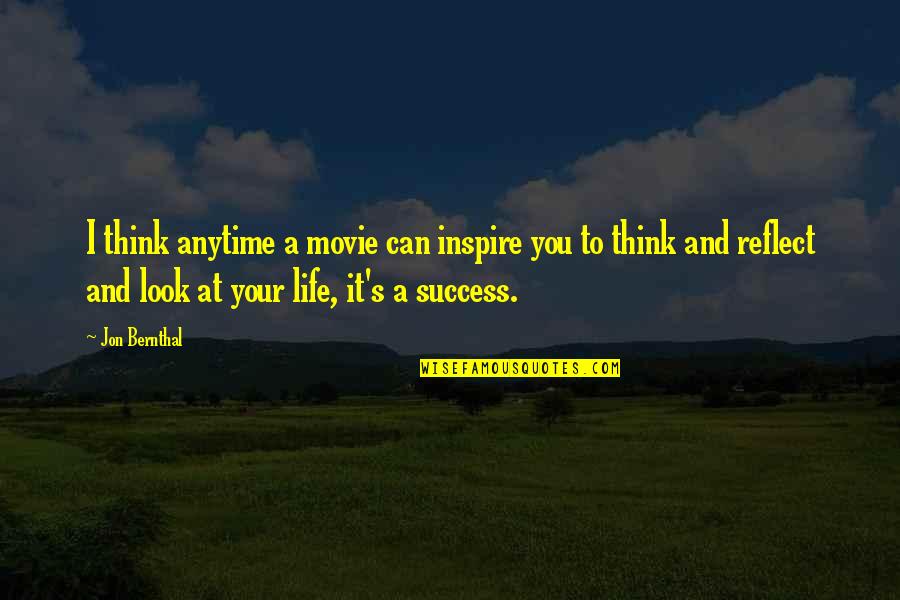 Can You Think Quotes By Jon Bernthal: I think anytime a movie can inspire you