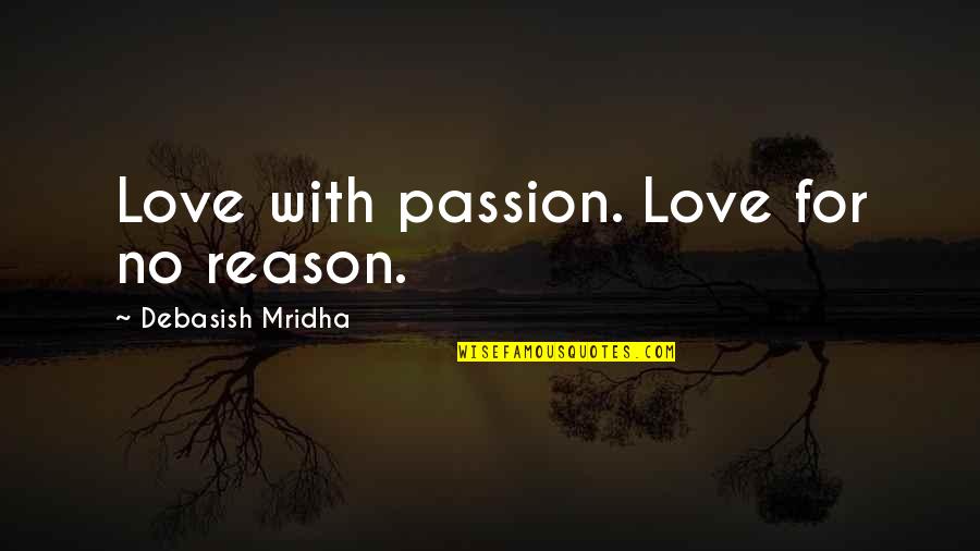 Can You Trademark Quotes By Debasish Mridha: Love with passion. Love for no reason.