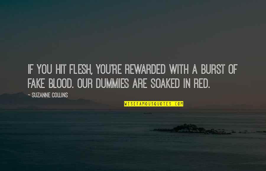 Can You Use Ellipses At The Beginning And End Of A Quotes By Suzanne Collins: If you hit flesh, you're rewarded with a Can You Use Ellipses At The Beginning And End Of A Quotes By Suzanne Collins: If you hit flesh, you're rewarded with a