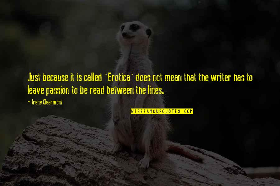 Canaan Valley Resort Quotes By Irene Clearmont: Just because it is called 'Erotica' does not Canaan Valley Resort Quotes By Irene Clearmont: Just because it is called 'Erotica' does not