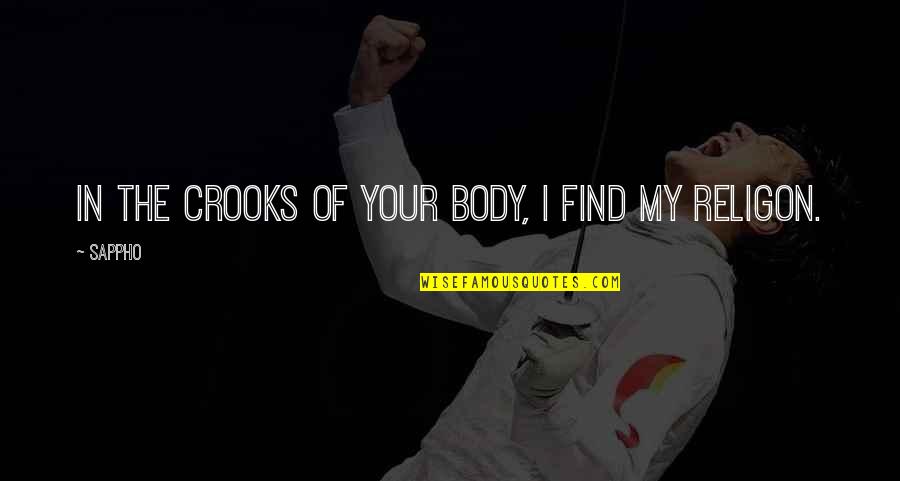 Canaan Valley Resort Quotes By Sappho: In the crooks of your body, I find