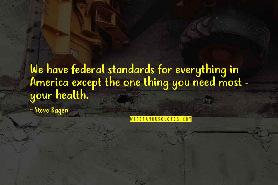 Canadian Gold Stock Quotes By Steve Kagen: We have federal standards for everything in America