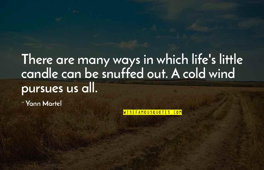 Candle And Life Quotes By Yann Martel: There are many ways in which life's little