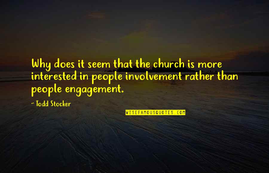 Candlenut Restaurant Quotes By Todd Stocker: Why does it seem that the church is