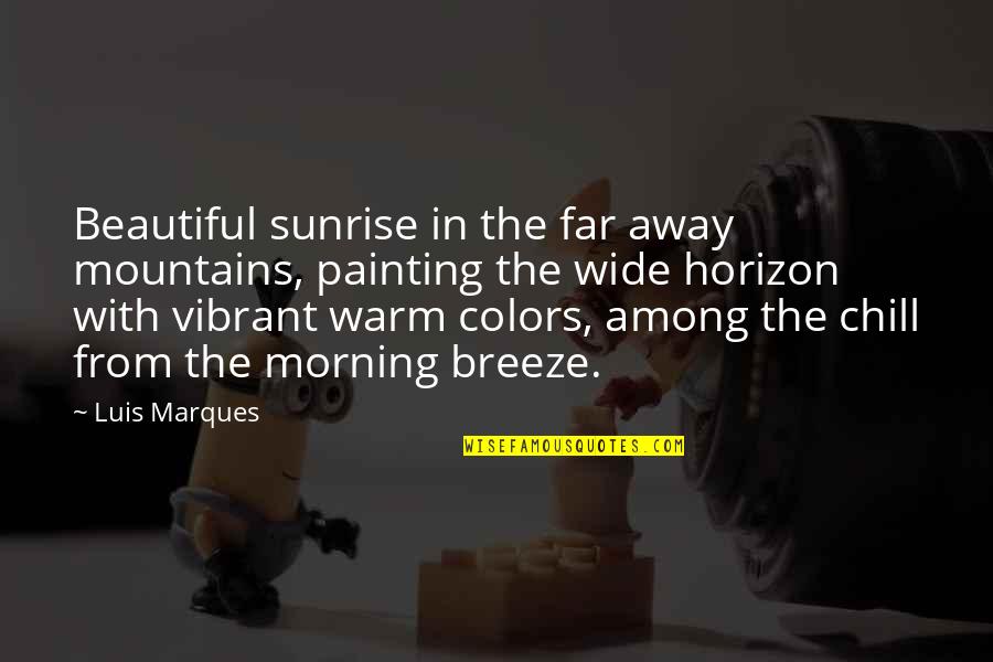 Can't Be Duplicated Quotes By Luis Marques: Beautiful sunrise in the far away mountains, painting