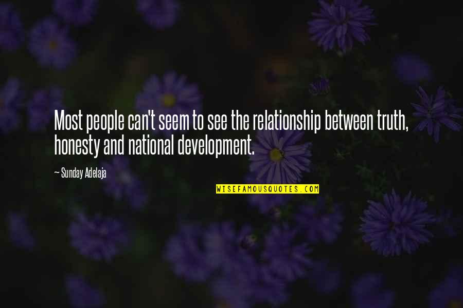 Can't See The Truth Quotes By Sunday Adelaja: Most people can't seem to see the relationship