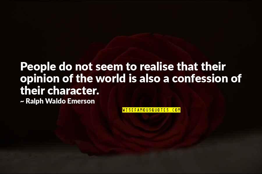 Can't Wait To See You Friend Quotes By Ralph Waldo Emerson: People do not seem to realise that their