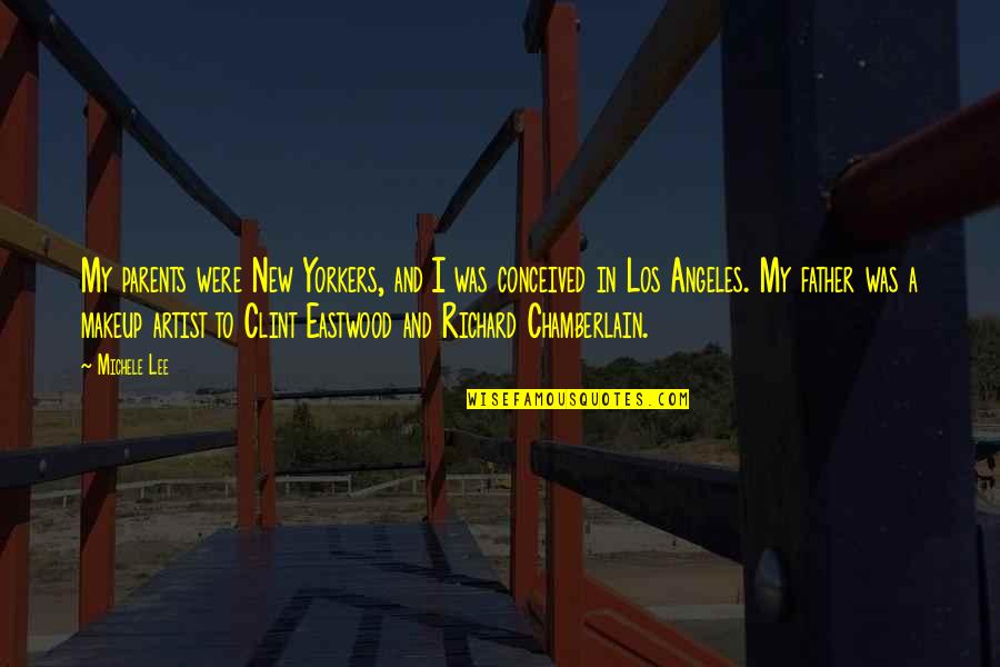 Cantores De Bayamon Quotes By Michele Lee: My parents were New Yorkers, and I was Cantores De Bayamon Quotes By Michele Lee: My parents were New Yorkers, and I was