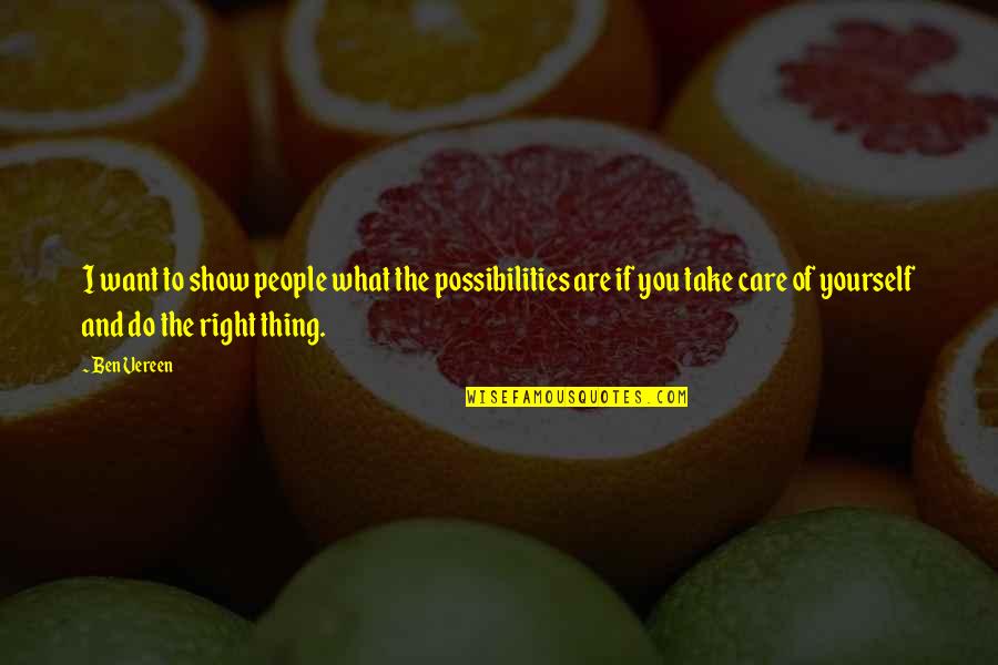 Canvassers Wanted Quotes By Ben Vereen: I want to show people what the possibilities