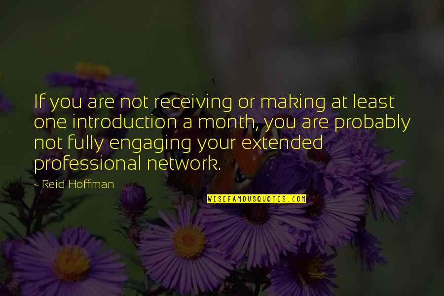 Canzonets Quotes By Reid Hoffman: If you are not receiving or making at Canzonets Quotes By Reid Hoffman: If you are not receiving or making at