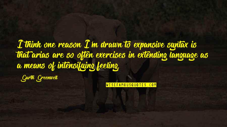 Cao Cao Quotes By Garth Greenwell: I think one reason I'm drawn to expansive Cao Cao Quotes By Garth Greenwell: I think one reason I'm drawn to expansive