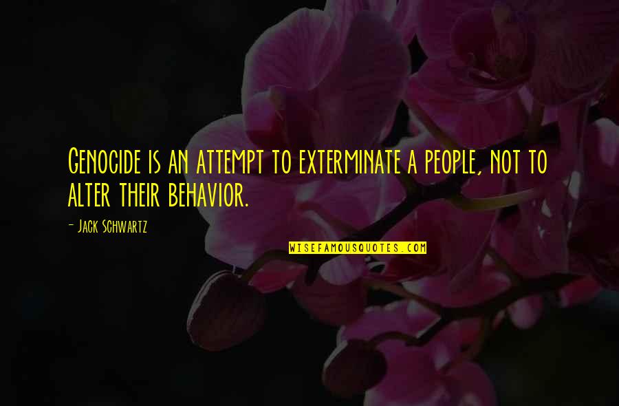 Capitalized Inside Quotes By Jack Schwartz: Genocide is an attempt to exterminate a people,