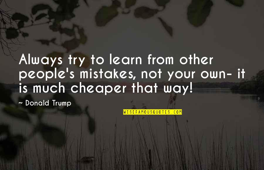 Capitalizing Titles In Quotes By Donald Trump: Always try to learn from other people's mistakes,