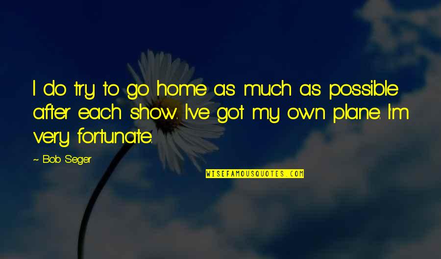 Caporalettis Rootstown Quotes By Bob Seger: I do try to go home as much