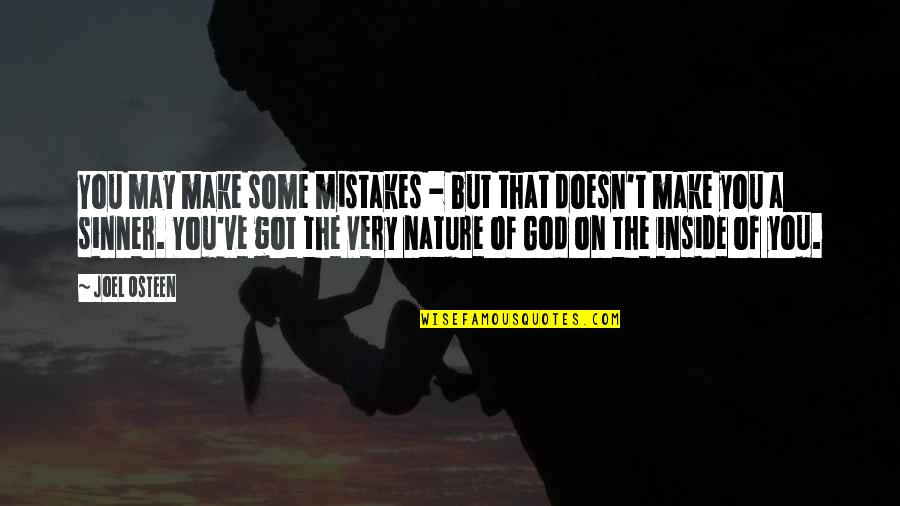 Caprette Di Quotes By Joel Osteen: You may make some mistakes - but that