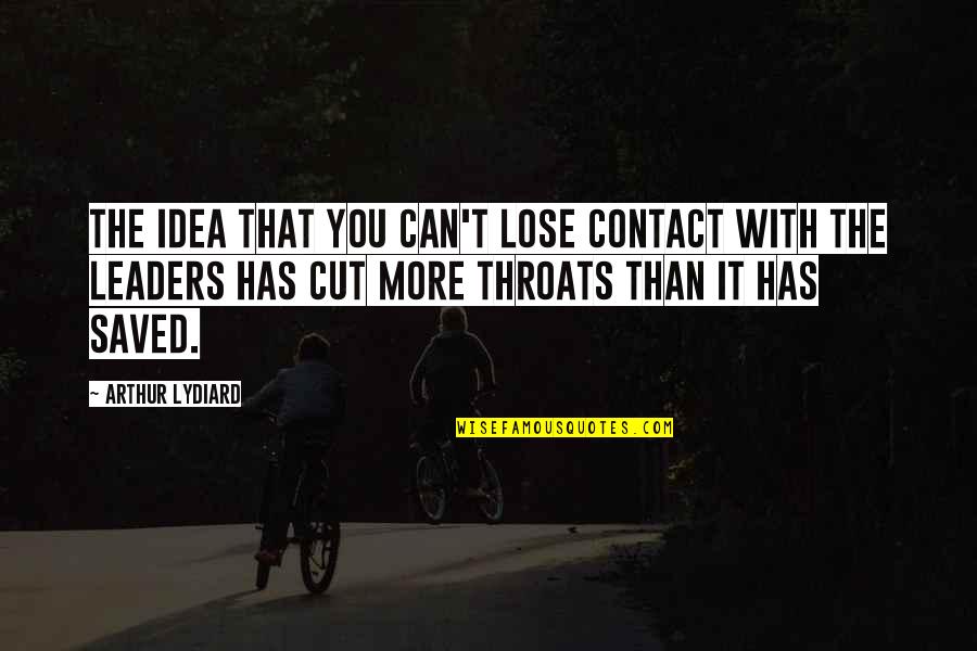 Capriola Saddle Quotes By Arthur Lydiard: The idea that you can't lose contact with Capriola Saddle Quotes By Arthur Lydiard: The idea that you can't lose contact with