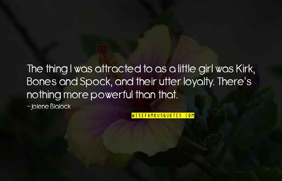 Captain Hook Smee Quotes By Jolene Blalock: The thing I was attracted to as a Captain Hook Smee Quotes By Jolene Blalock: The thing I was attracted to as a