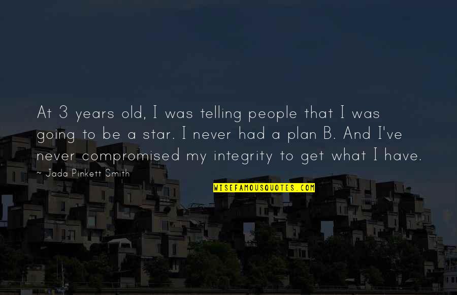Captured My Heart Quotes By Jada Pinkett Smith: At 3 years old, I was telling people Captured My Heart Quotes By Jada Pinkett Smith: At 3 years old, I was telling people