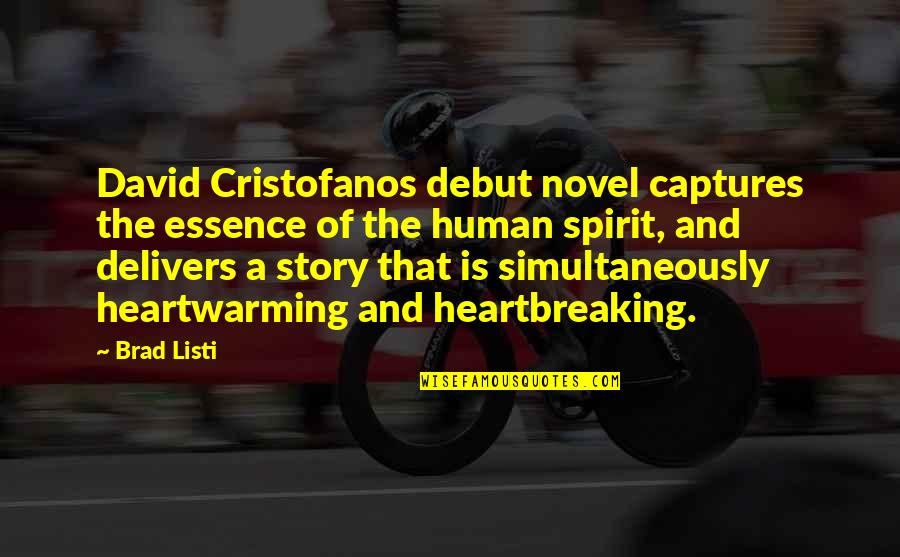 Captures Quotes By Brad Listi: David Cristofanos debut novel captures the essence of