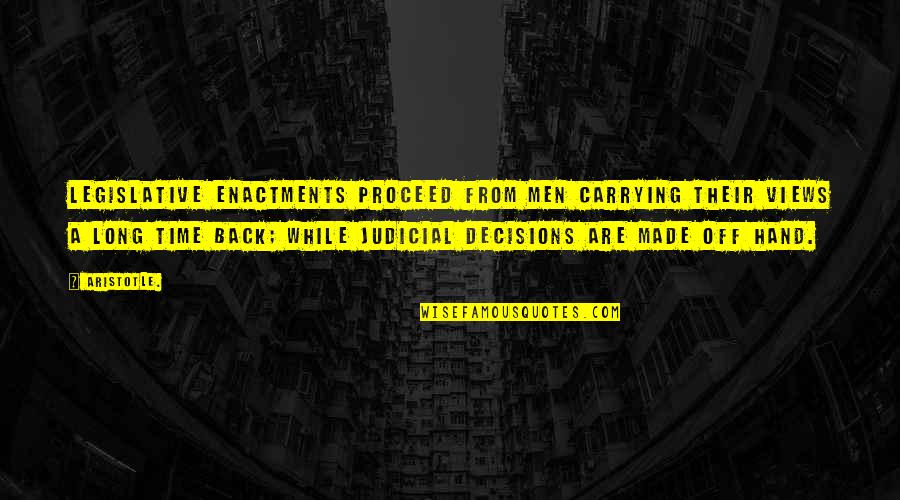Capturing Kids Hearts Launch Quotes By Aristotle.: Legislative enactments proceed from men carrying their views Capturing Kids Hearts Launch Quotes By Aristotle.: Legislative enactments proceed from men carrying their views