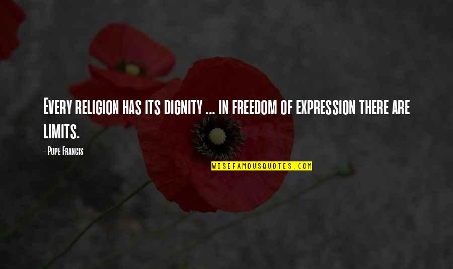 Capulet Montague Quotes By Pope Francis: Every religion has its dignity ... in freedom