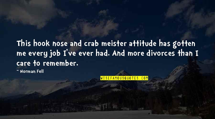 Car Carrier Quotes By Norman Fell: This hook nose and crab meister attitude has Car Carrier Quotes By Norman Fell: This hook nose and crab meister attitude has