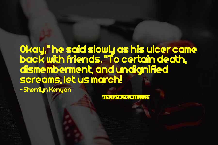 Car Offer Extension Quotes By Sherrilyn Kenyon: Okay," he said slowly as his ulcer came Car Offer Extension Quotes By Sherrilyn Kenyon: Okay," he said slowly as his ulcer came