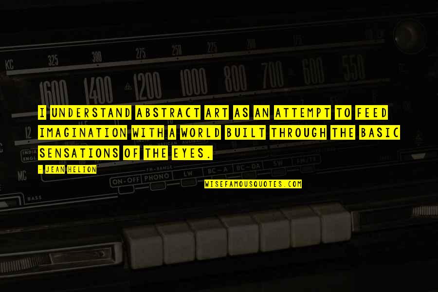 Car Scratch Repair Quote Quotes By Jean Helion: I understand abstract art as an attempt to Car Scratch Repair Quote Quotes By Jean Helion: I understand abstract art as an attempt to
