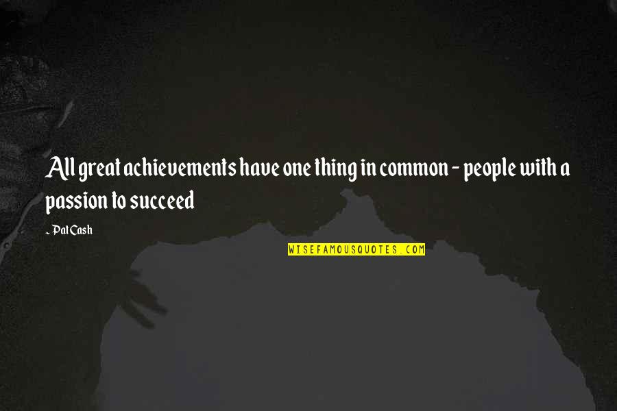 Car Towing Service Quotes By Pat Cash: All great achievements have one thing in common