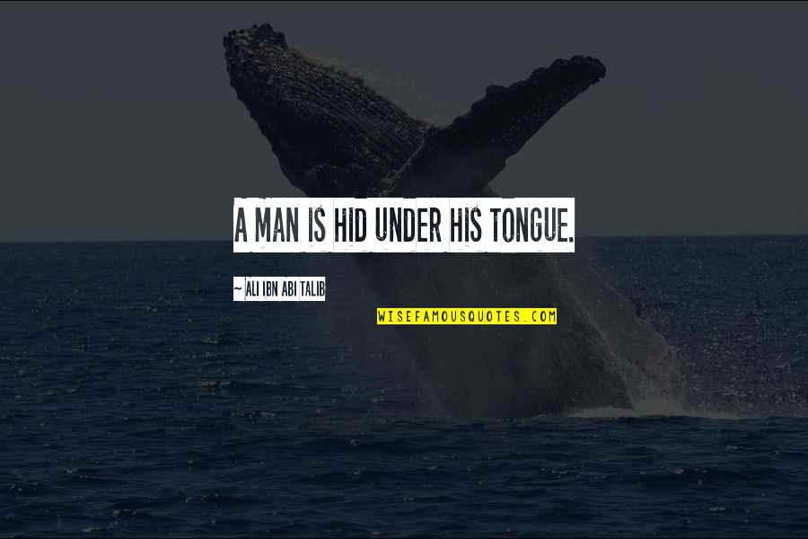 Car Transport Interstate Quotes By Ali Ibn Abi Talib: A man is hid under his tongue. Car Transport Interstate Quotes By Ali Ibn Abi Talib: A man is hid under his tongue.